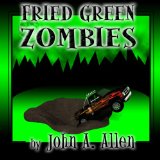 Fried Green Zombies