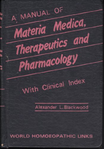 A Manual of Materia Medica, Therapeutics and Pharmacology