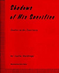 Shadows of His Sacrifice