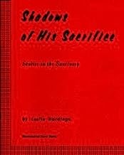 Shadows of His Sacrifice