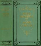 Bible Readings For The Home Circle