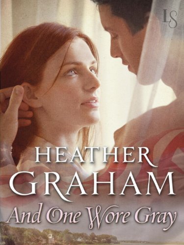 And One Wore Gray: Civil War Series (Cameron Family Book 5)