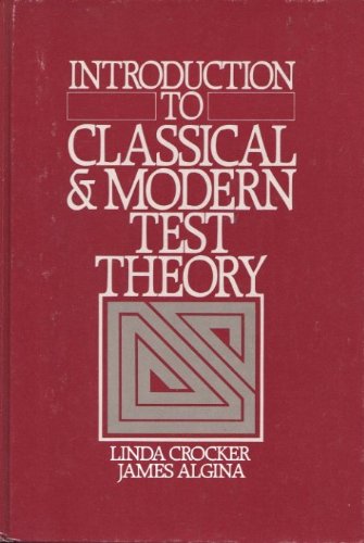 Introduction to Classical and Modern Test Theory