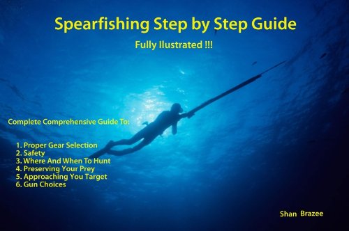Learn How to Spearfish Complete Guide
