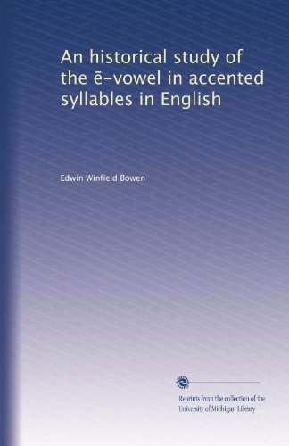 An historical study of the ?-vowel in accented syllables in English