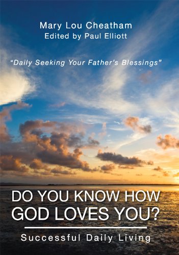 Do You Know How God Loves You?: Successful Daily Living