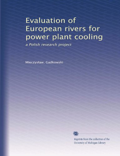 Evaluation of European rivers for power plant cooling: a Polish research project