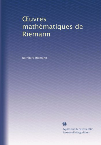?uvres mathÃ©matiques de Riemann (French Edition)