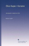 Oko Kupe i Korane: mjestopisne i povjestne crtice (Croatian Edition)