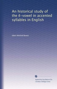 An historical study of the ?-vowel in accented syllables in English
