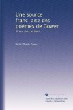 Une source franc?aise des poÃ¨mes de Gower: ThÃ¨se, Univ. de Paris (French Edition)
