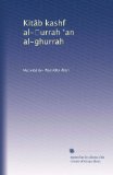 Kit?b kashf al-?urrah ?an al-ghurrah (Arabic Edition)