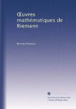 ?uvres mathÃ©matiques de Riemann (French Edition)