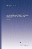 Chronique de Abou Djafar-Mo?hammed-ben-Djarir-ben-Yezid Tabari: Traduite sur la version persane d'Abou-Ali Mo?hammed Bel?ami, d'aprés les manuscrits ... et de Canterbury (Volume 4) (French Edition)