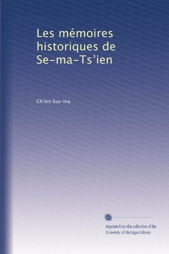 Les mÃ©moires historiques de Se-ma-Ts?ien (Volume 2) (French Edition)