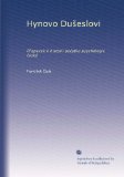 Hynovo Du?eslovi: P?ispevek k historii po?atku psychologie ?eskÃ© (Czech Edition)