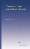 Zhamants? kam ?ntanekan khagher (Armenian Edition)