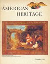 American Heritage: The Magazine of History, December 1963, Volume XV Number 1