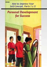 How to Improve Your Self-Concept, Parts 1 & 2 (Reading Level 4, Interest Level 6-Adult) (Personal Development for Success)