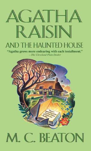 Agatha Raisin and the Haunted House (Agatha Raisin Mysteries Book 14)