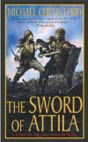 The Sword of Attila: A Novel of the Last Years of Rome