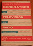 Sweep and Marker Generators for Television and Radio