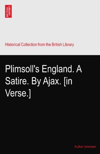 Plimsoll's England. A Satire. By Ajax. [in Verse.]