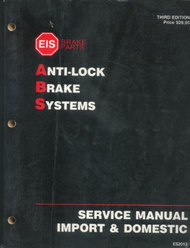 MITCHELL IMPORT ANTI-LOCK BRAKE SYSTEMS SERVICE MANUAL 1991-95 (VOLUME 1 OF 2)