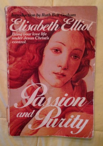 Passion and Purity - 1984 publication.