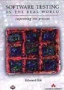 Software Testing in the Real World Improving the Process - 1995 publication.