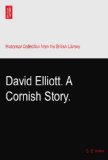 David Elliott. A Cornish Story.
