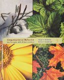 Organizational Behavior, Key Concepts Skills & Best Practices - 3rd edition