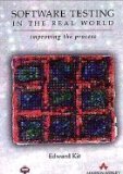 Software Testing in the Real World Improving the Process - 1995 publication.