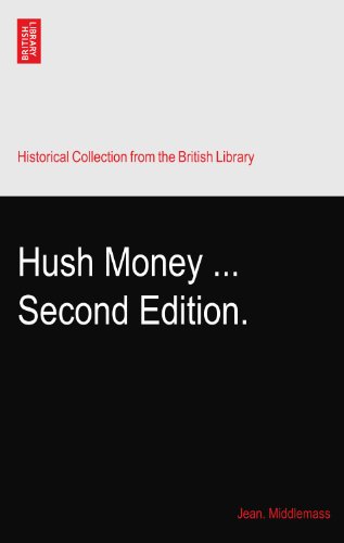 Hush Money ... Second Edition.