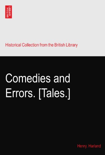 Comedies and Errors. [Tales.]