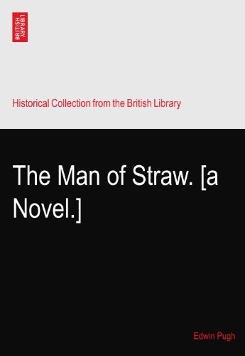 The Man of Straw. [a Novel.]