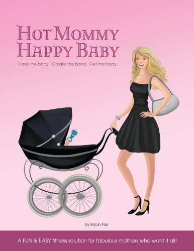 Hot Mommy Happy Baby Fitness Solution
