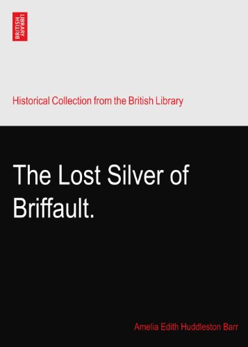 The Lost Silver of Briffault.