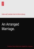 An Arranged Marriage.