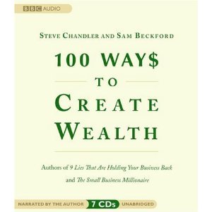100 Way$ to Create Wealth [Unabridged][Audiobook] (Audio CD)