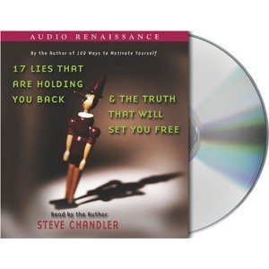 17 Lies That Are Holding You Back and the Truth That Will Set You Free [Audiobook][Unabridged] (Audio CD)