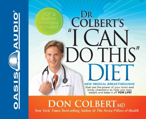 Dr. Colbert's "I Can Do This" Diet [Audiobook][Unabridged] (Audio CD)
