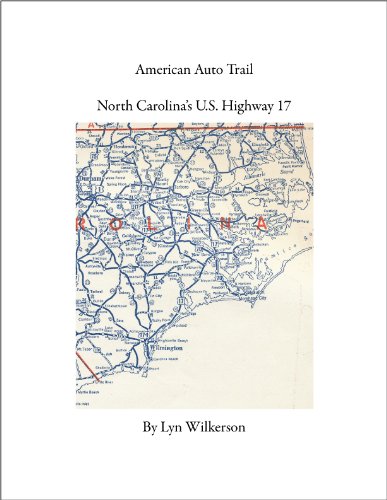 American Auto Trail-North Carolina's U.S. Highway 17 (American Auto Trails)