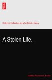 A Stolen Life.
