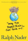 Only the Super-Rich Can Save Us!