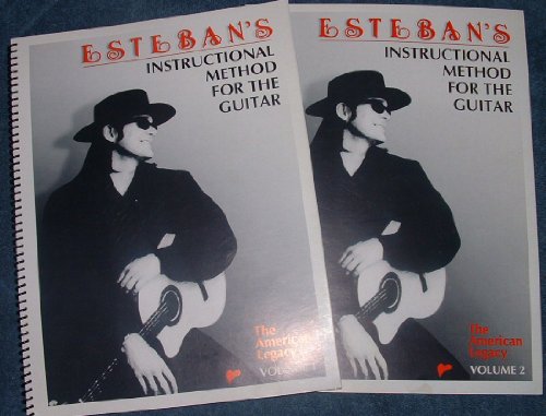 Esteban's Instructional Method For The Guitar Volume 1 & 2