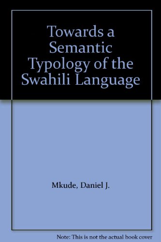 Towards a Semantic Typology of the Swahili Language