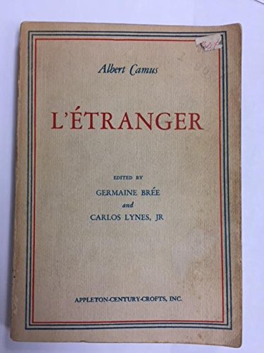 L'ETRANGER ; EDITED BY GERMAINE BREE & CARLOS LYNES, JR.