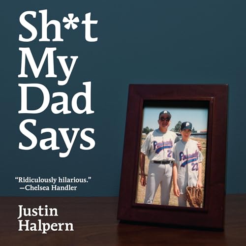 Sh*t My Dad Says
