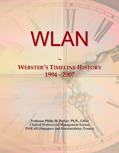 WLAN: Webster's Timeline History, 1994 - 2007